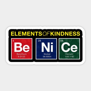 Be Nice - Elements of Kindness Sticker